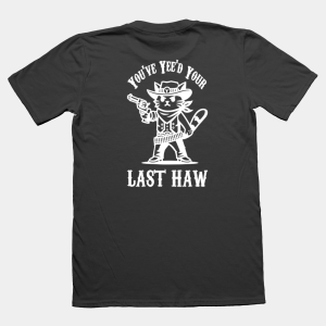 Rowdy Rancher T-Shirt - Last Haw