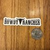 Rowdy Rancher Magnet - 3.22" x 0.75" - Image 2
